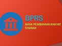Pengertian Bank Pembiayaan Rakyat Syariah (BPRS) 